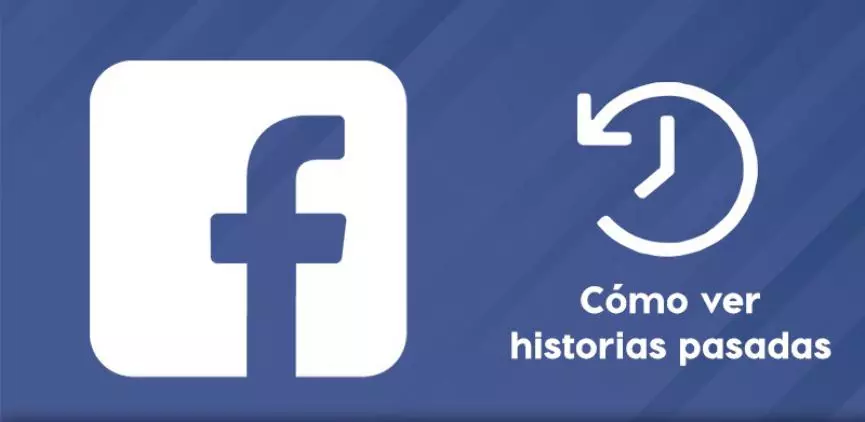 Descubre como encontrar tus Historias pasadas de Facebook