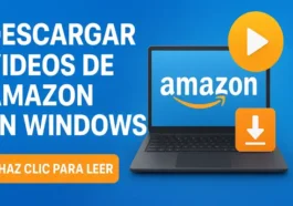 Descargar Videos de Amazon